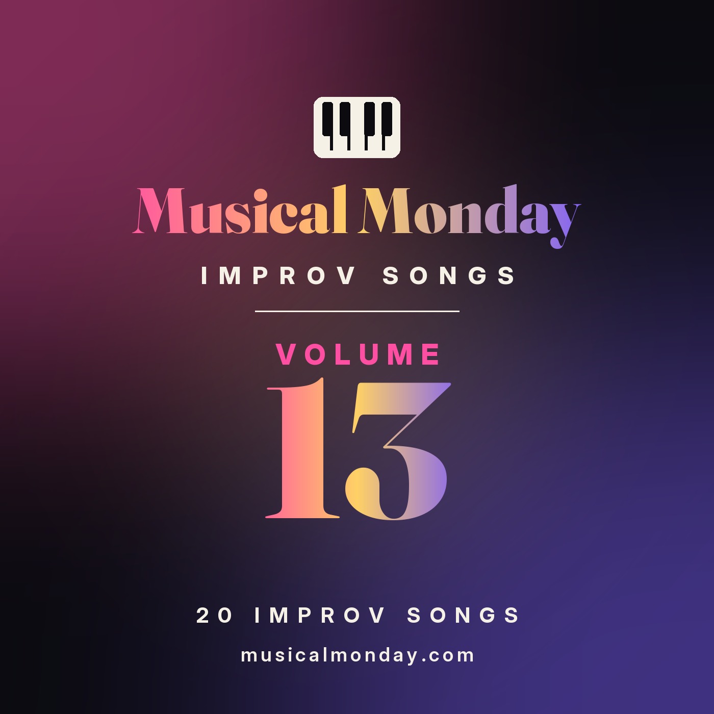 Musical Monday Improv Songs Volume 13