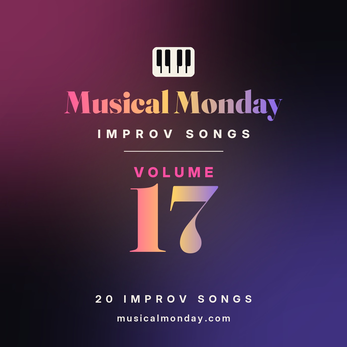 Musical Monday Improv Songs Volume 17