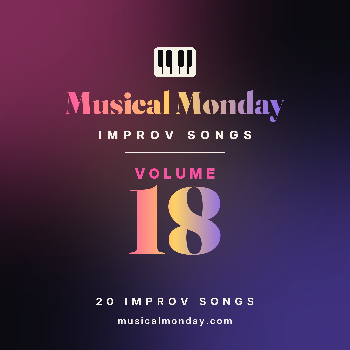 Musical Monday Improv Songs Volume 18
