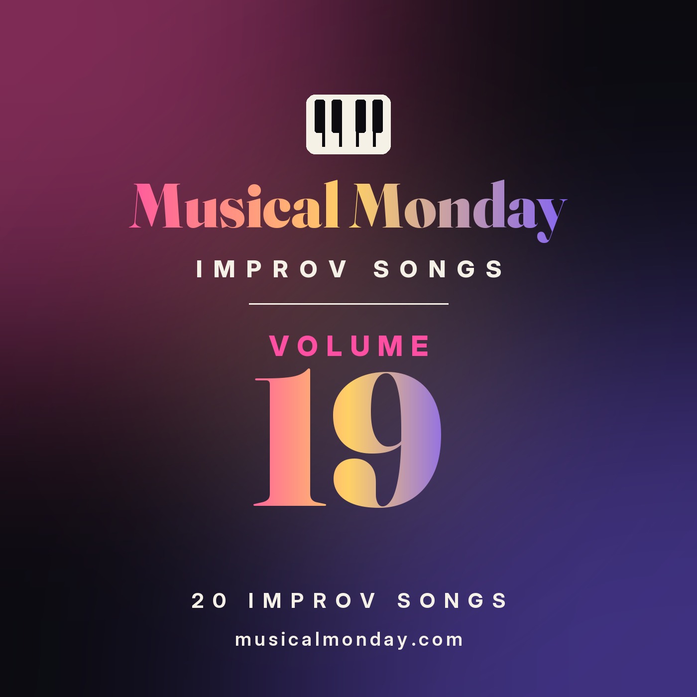 Musical Monday Improv Songs Volume 19