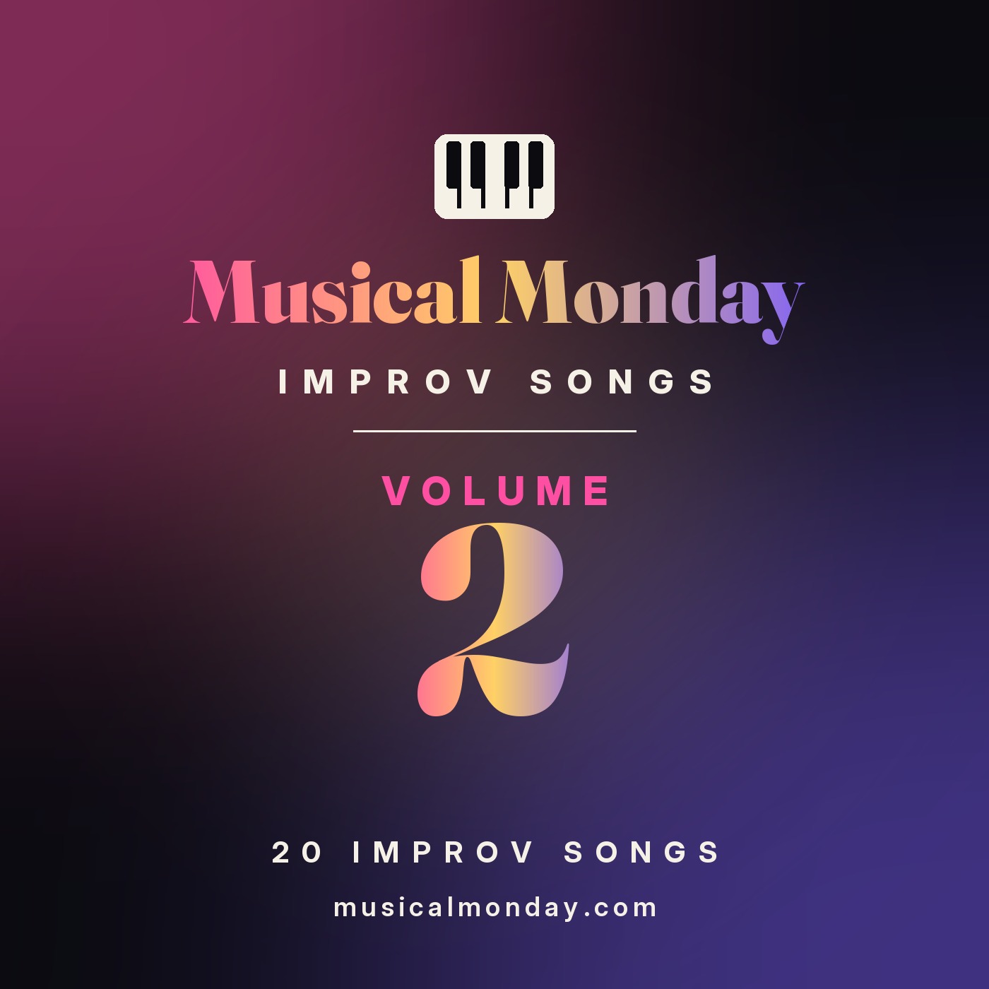 Musical Monday Improv Songs Volume 2