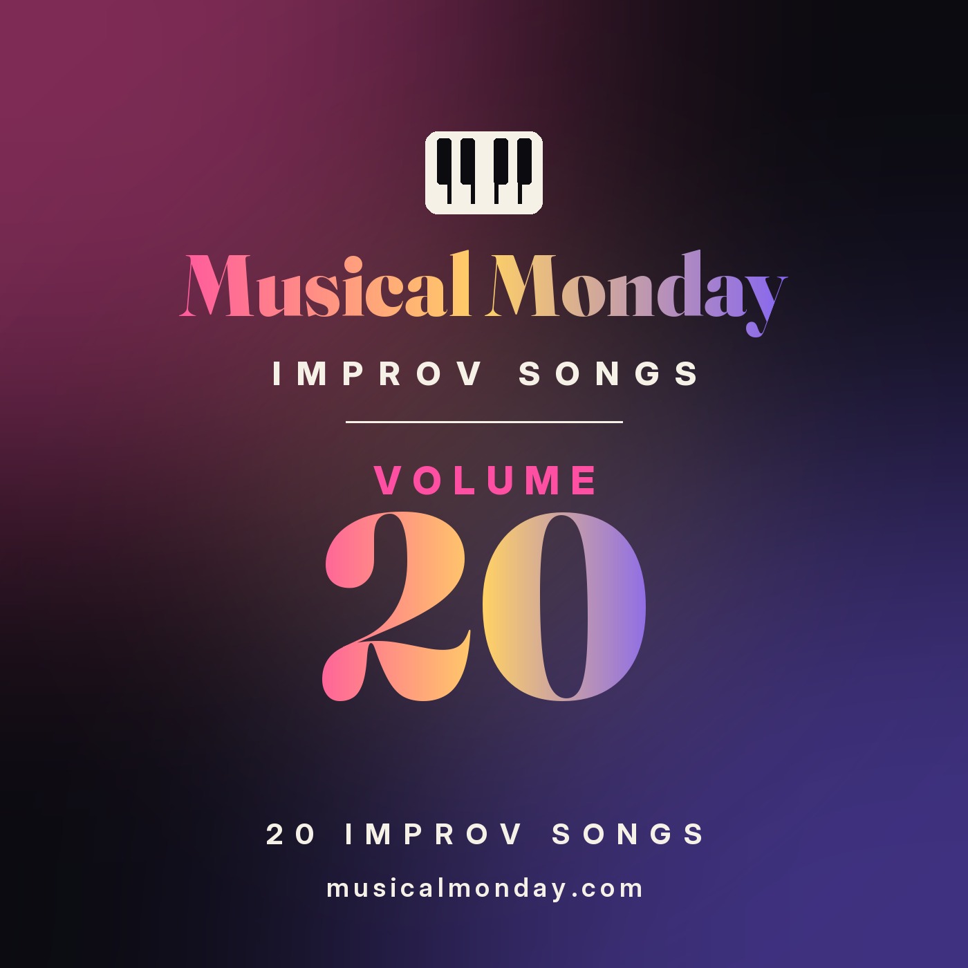 Musical Monday Improv Songs Volume 20