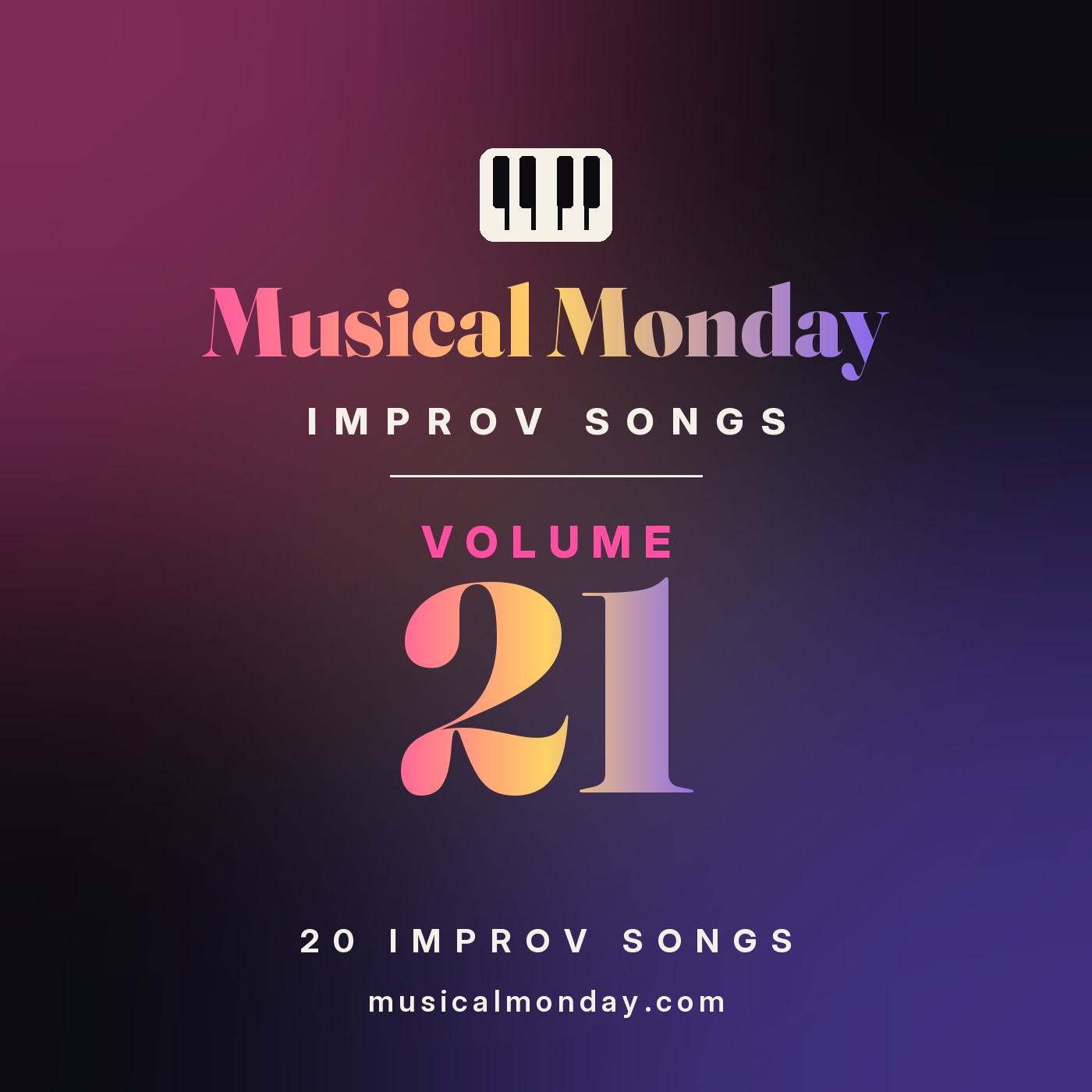 Musical Monday Improv Songs Volume 21