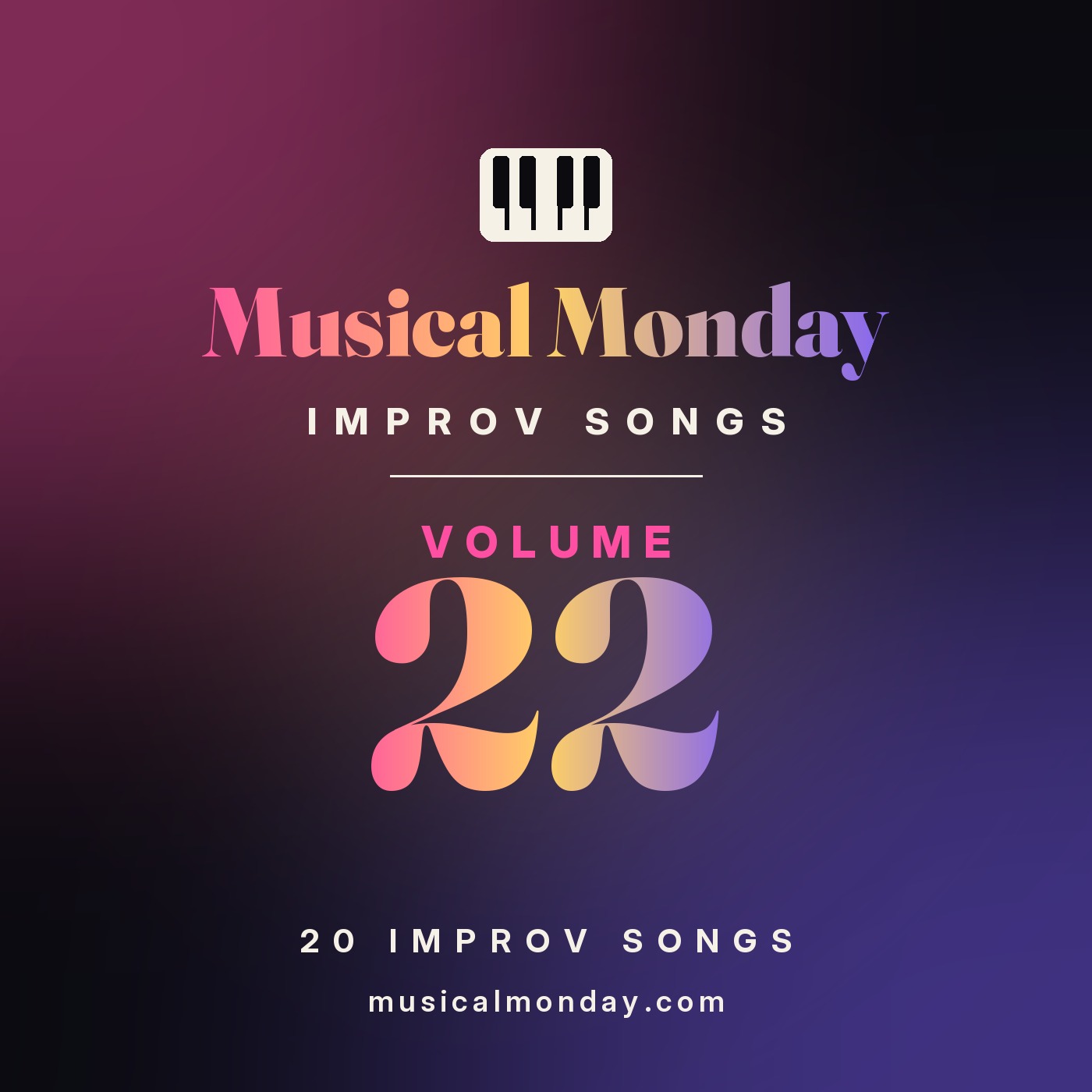 Musical Monday Improv Songs Volume 22