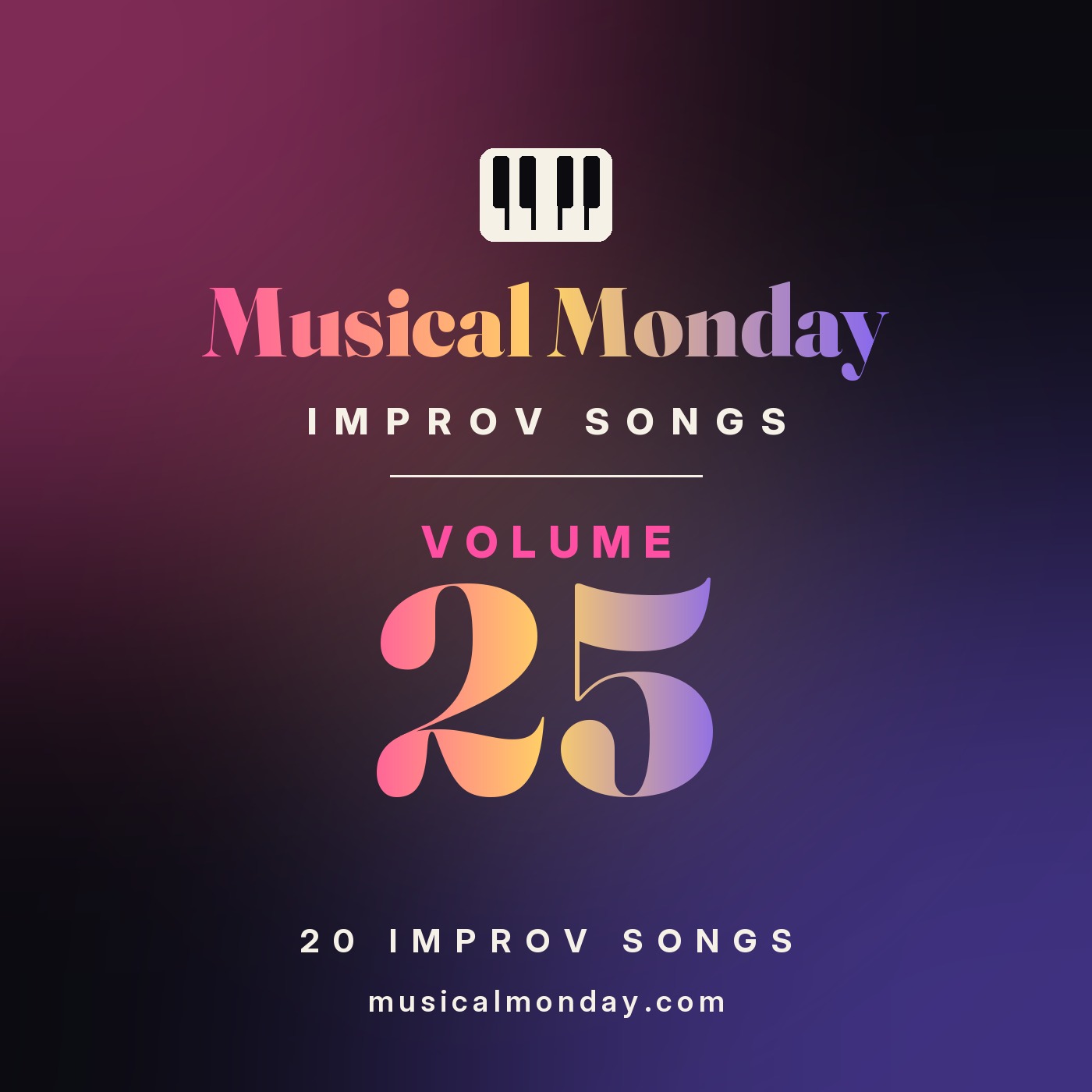 Musical Monday Improv Songs Volume 25