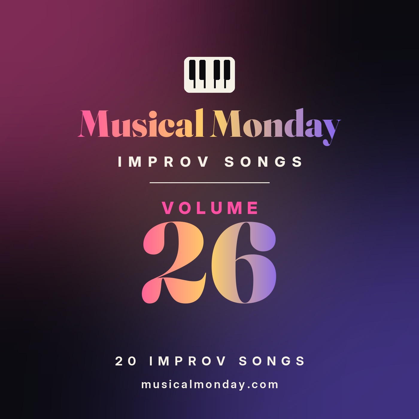 Musical Monday Improv Songs Volume 26