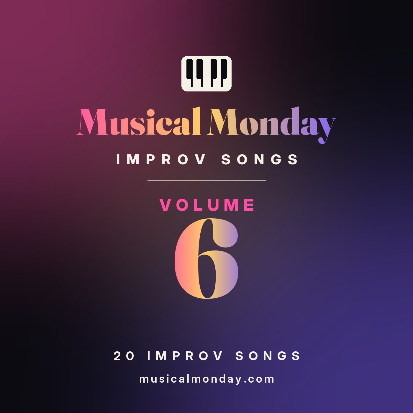 Musical Monday Improv Songs Volume 6