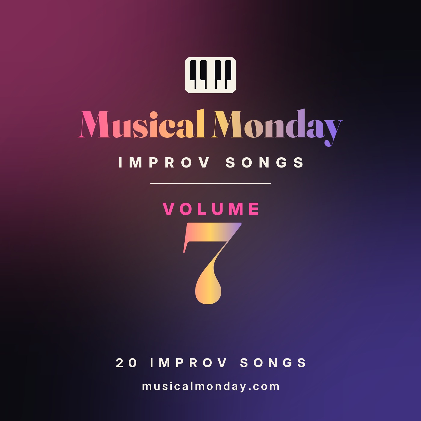 Musical Monday Improv Songs Volume 7