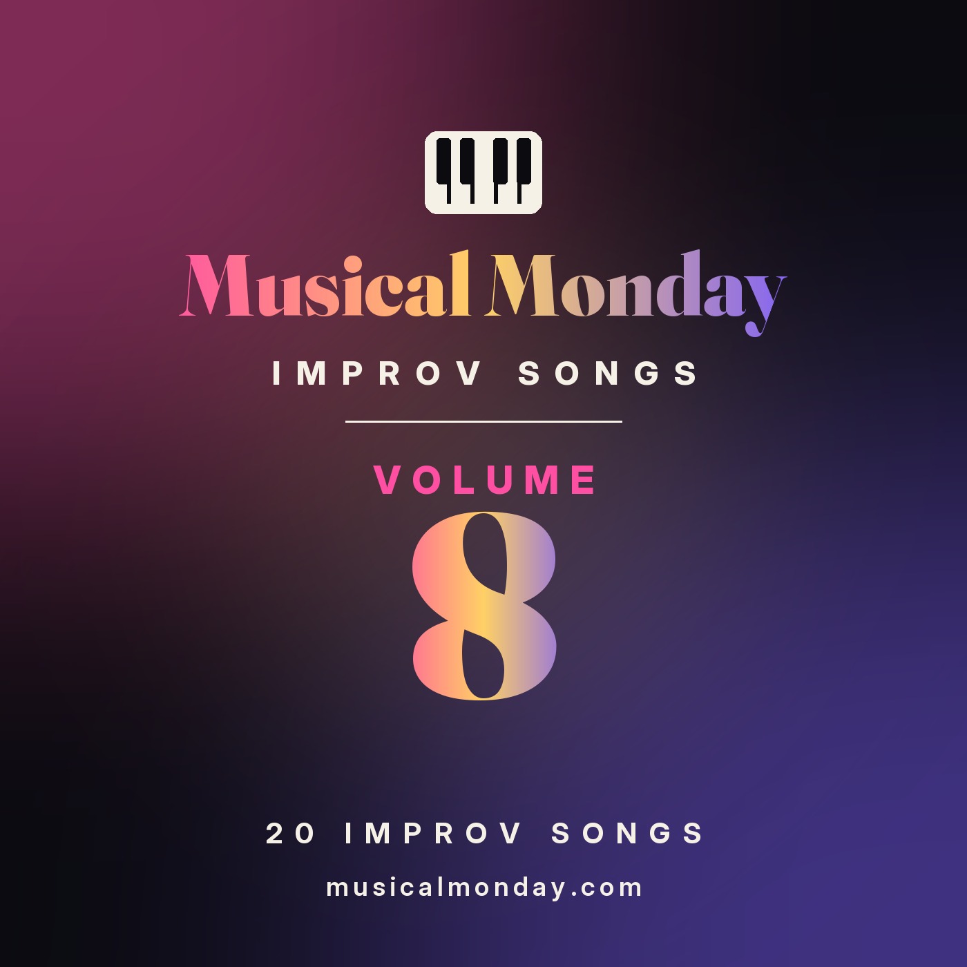 Musical Monday Improv Songs Volume 8