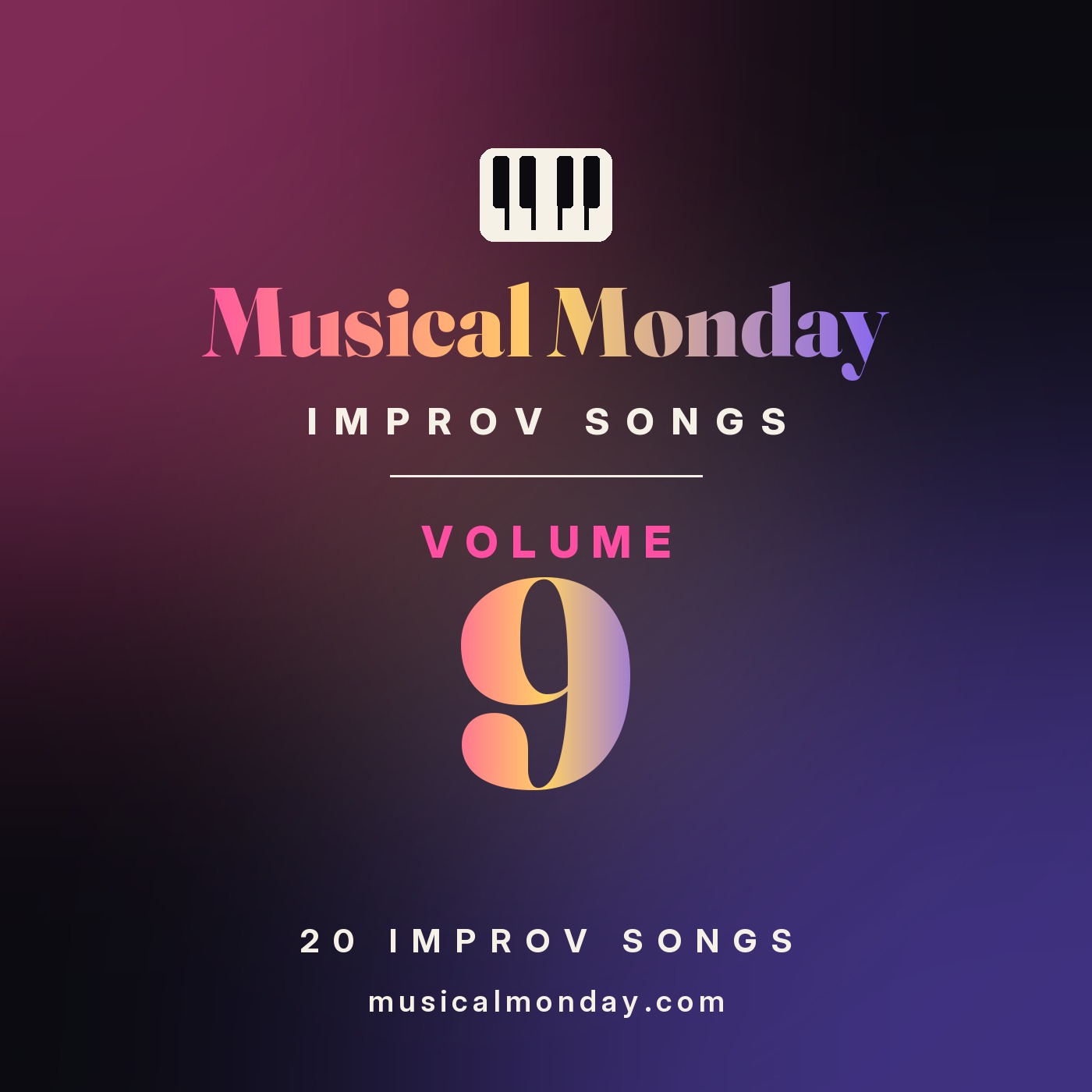 Musical Monday Improv Songs Volume 9